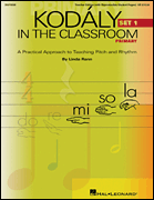 Kodaly in the Classroom Teacher's Edition